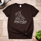 Girls will be Girls T-Shirt