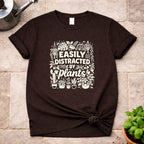 Distracted by Plants T-Shirt