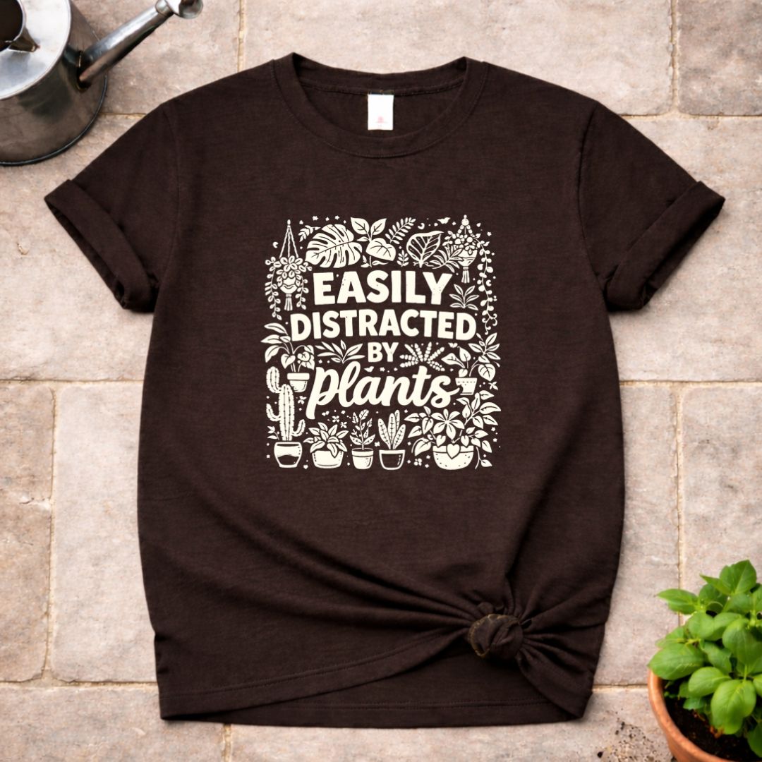 Distracted by Plants T-Shirt