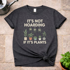 It's not Hoarding T-Shirt