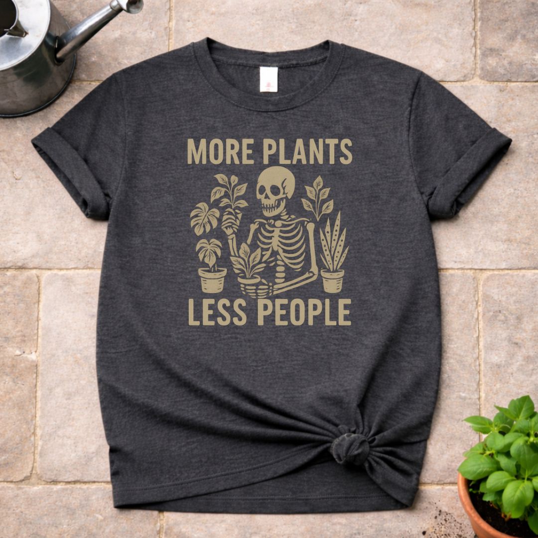 More Plants Less People T-Shirt