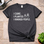 I Ignored People T-Shirt