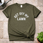 Get Off My Lawn T-Shirt