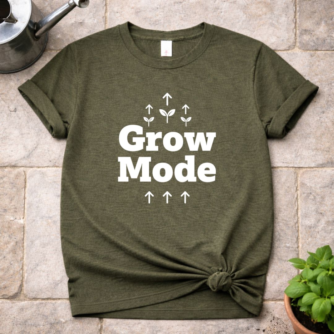 Grow Mode T-Shirt