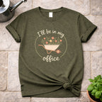 In my Office T-Shirt