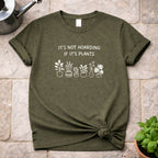 It's not Hoarding T-Shirt