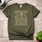 More Plants Less People T-Shirt