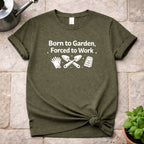 Born to Garden T-Shirt