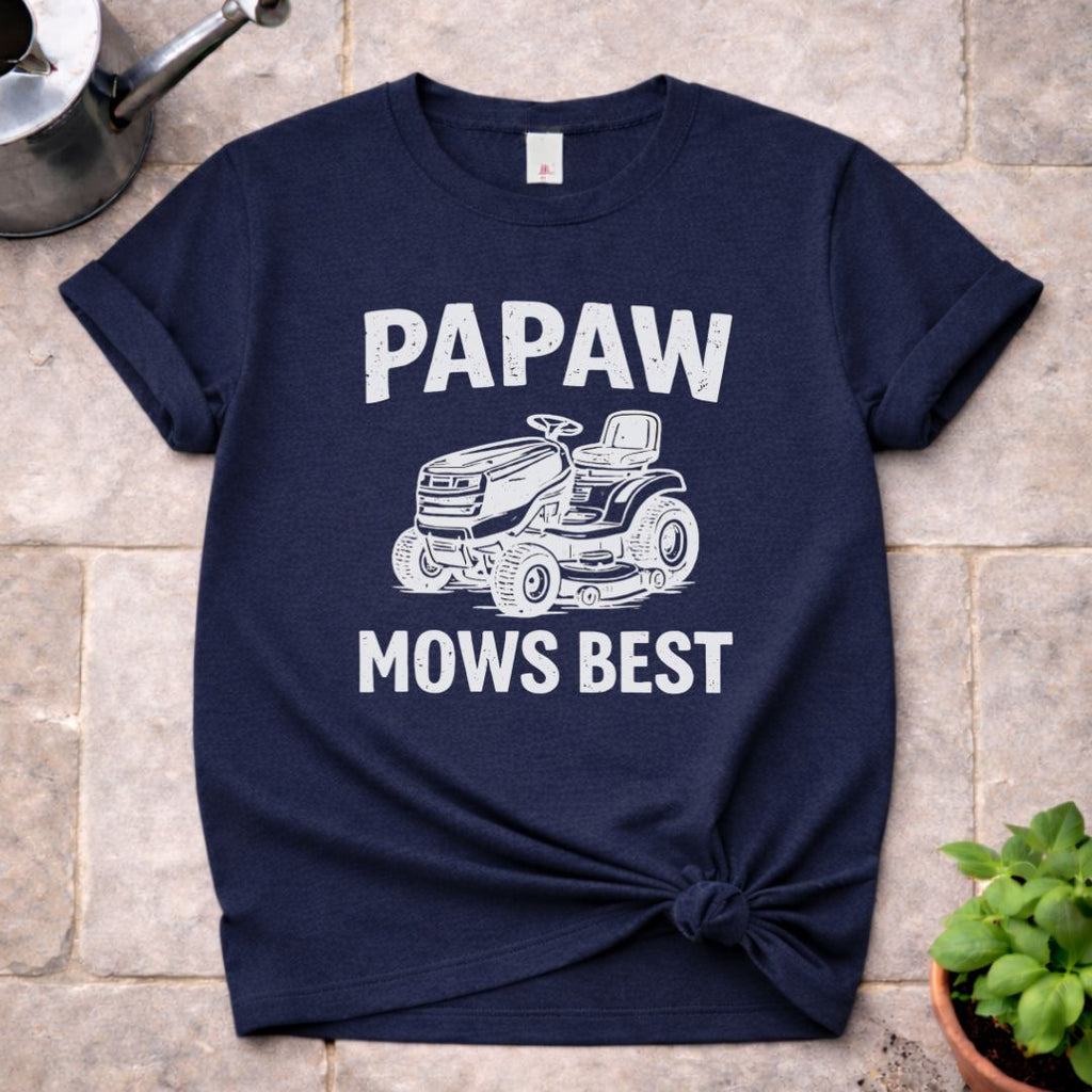 Papaw Mows Best T-Shirt