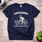Gardening T-Shirt
