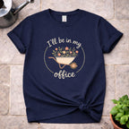 In my Office T-Shirt
