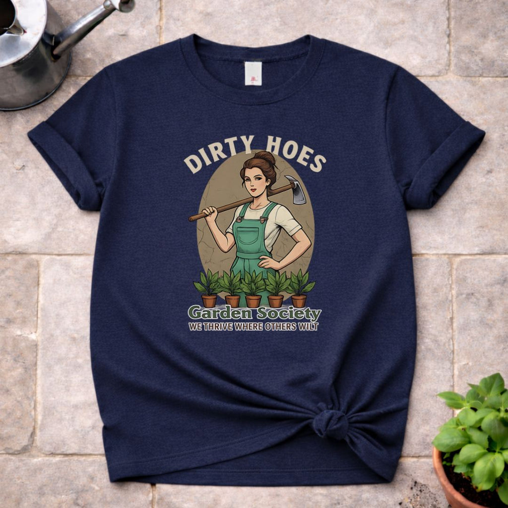 Dirty Hoes T-Shirt