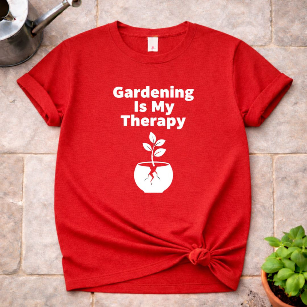 Gardening is my Therapy T-Shirt