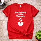 Gardening is my Therapy T-Shirt