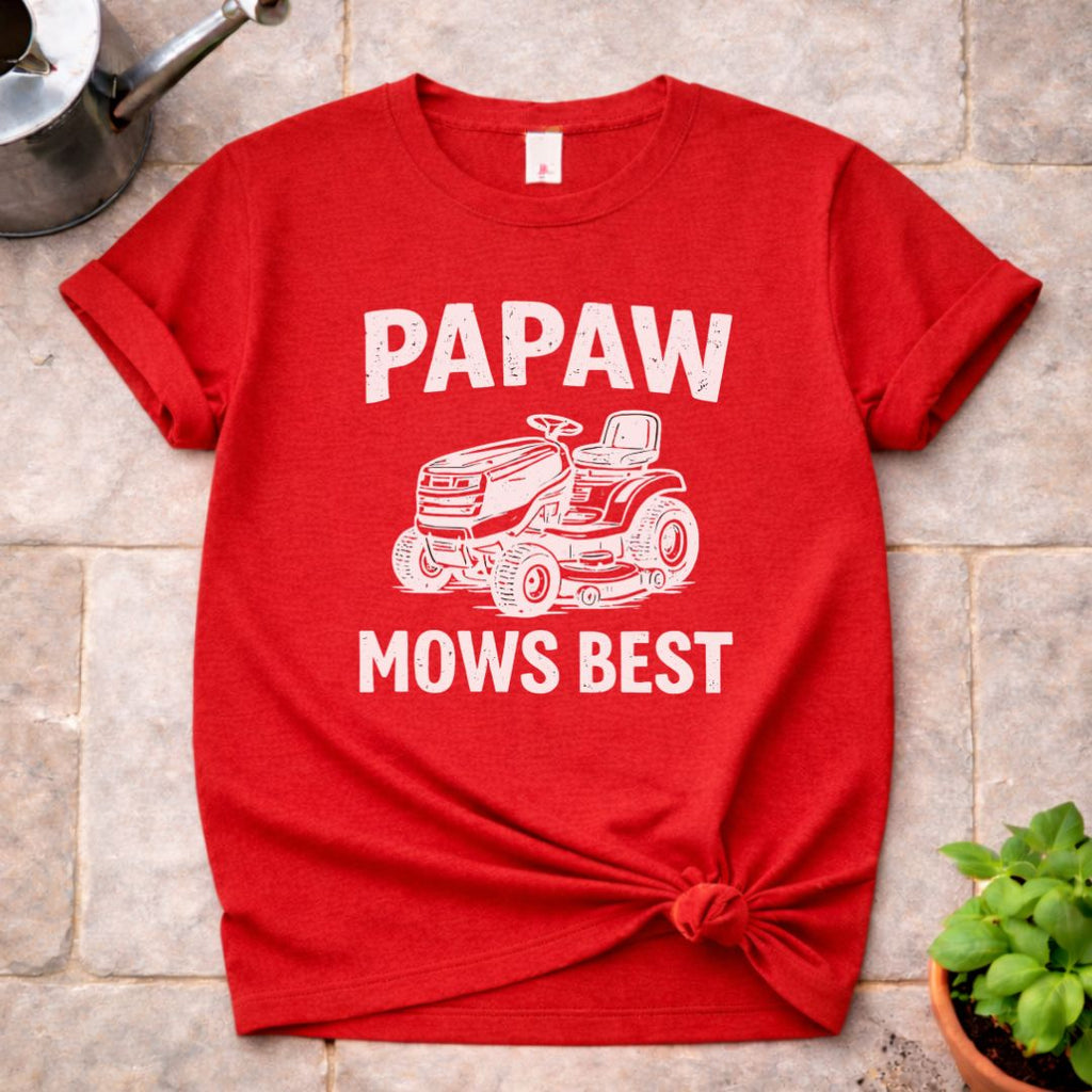 Papaw Mows Best T-Shirt