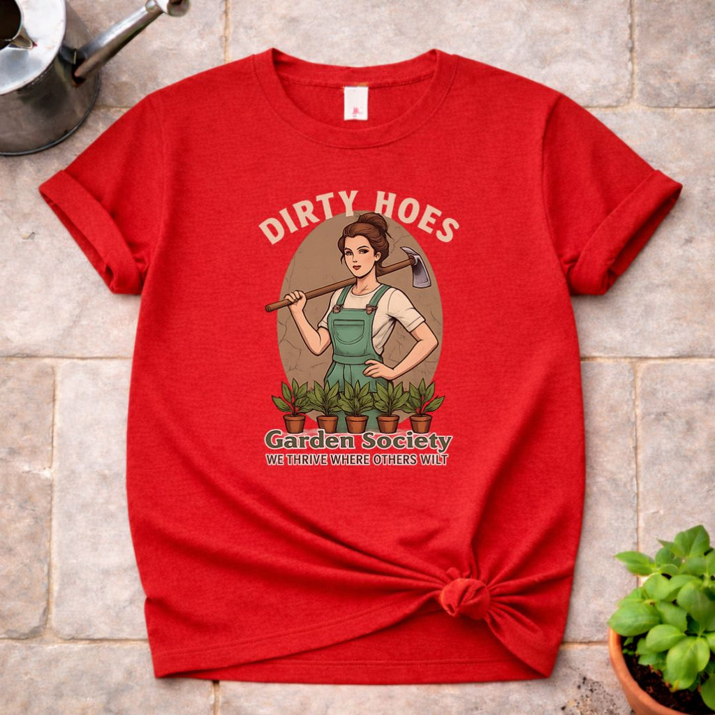 Dirty Hoes T-Shirt