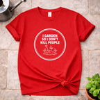 I Garden T-Shirt