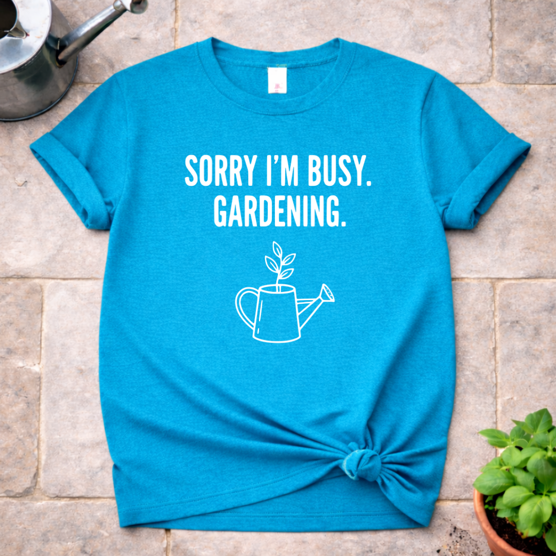 Sorry I'm Busy T-Shirt