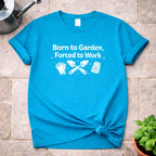 Born to Garden T-Shirt