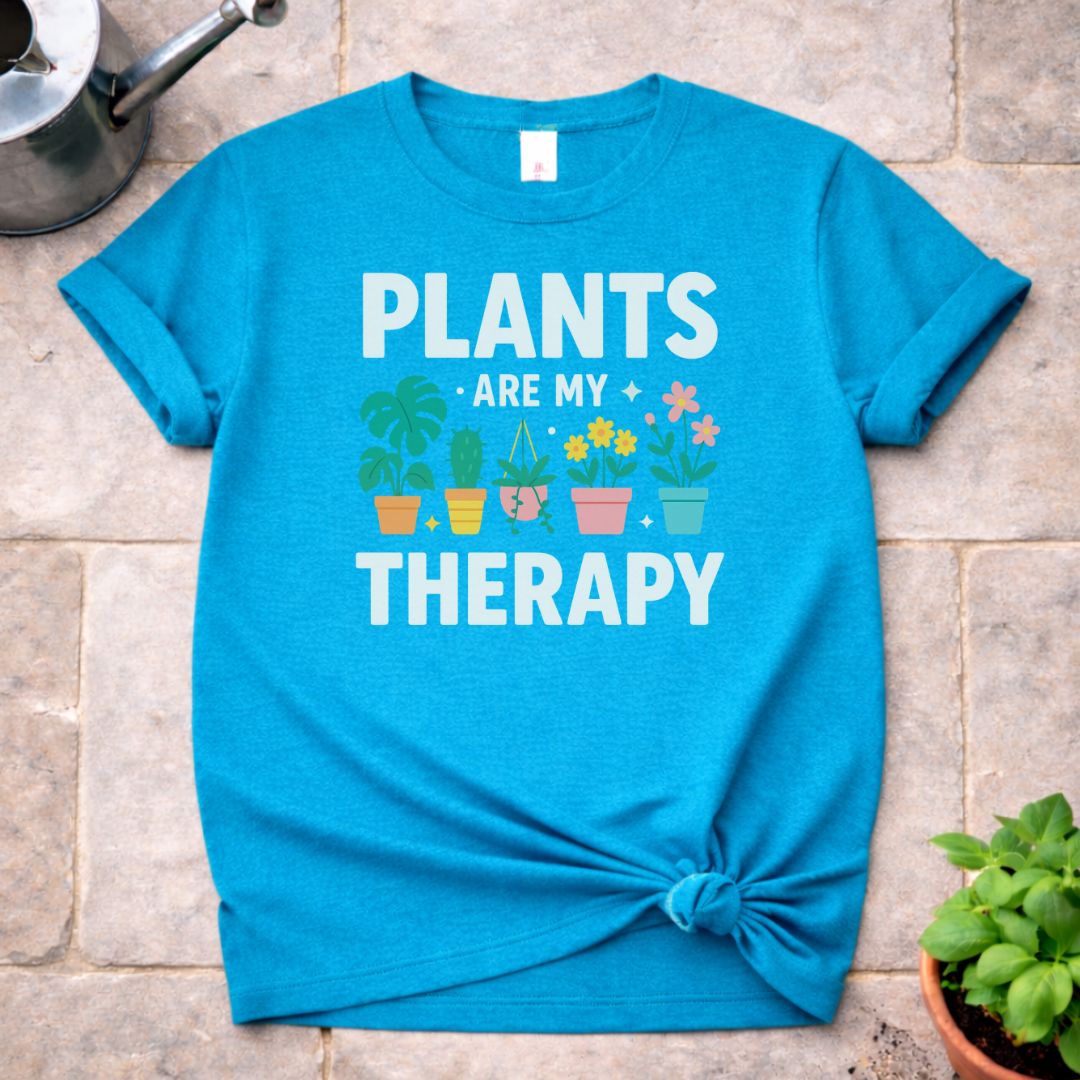 Plants are My Therapy T-Shirt