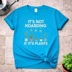 It's not Hoarding T-Shirt